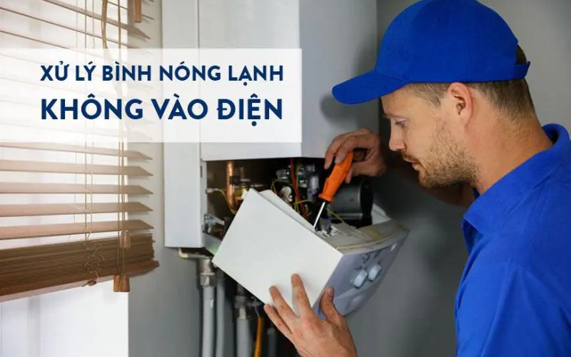 Bình nóng lạnh không vào điện là lỗi cực kỳ phổ biến khi sử dụng thiết bị này